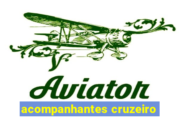 acompanhantes cruzeiro